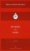 Buddha o Marx - Bhimrao R. Ambedkar