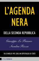 L'agenda nera - Giuseppe Lo Bianco, Sandra Rizza