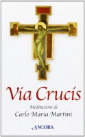 Via Crucis - Martini Carlo M.