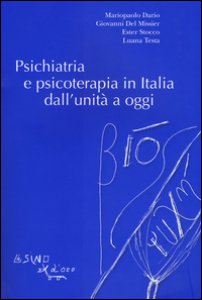 Copertina di 'Psichiatria e psicoterapia in Italia dall'unit a oggi'