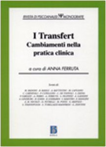 Copertina di 'I transfert. Cambiamenti nella pratica clinica'