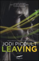 Leaving - Picoult Jodi