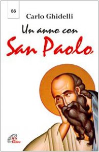 Copertina di 'Un anno con san Paolo. Lettera dell'arcivescovo per l'anno dedicato a san Paolo (28 giugno 2008-29 giugno 2009)'
