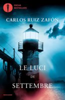 Le luci di settembre - Ruiz Zafón Carlos