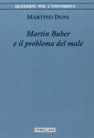 Martin Buber e il problema del male - Martino Doni