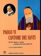 Paolo VI cantore dei santi [vol_2] / Beati e santi canonizzati da papa Montini