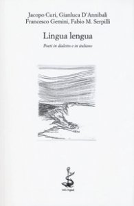 Copertina di 'Lingua lengua. Poeti in dialetto e in italiano'