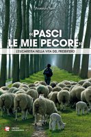 «Pasci le mie pecore» - Fiorenzo Salvi