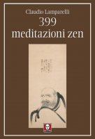 399 meditazioni zen - Claudio Lamparelli