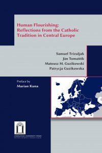 Copertina di 'Human Flourishing. Reflections from Catholic Tradition in Central Europe.'