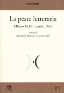 Copertina di 'La peste letteraria. Milano 1630-Londra 1665'