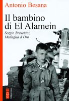 Il bambino di El Alamein - Antonio Besana