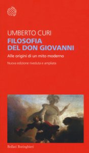 Copertina di 'Filosofia del Don Giovanni. Alle origini di un mito moderno. Ediz. ampliata'