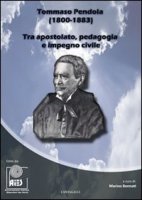 Tommaso Pendola (1800-1833). Tra apostolato, pedagogia e impegno civile