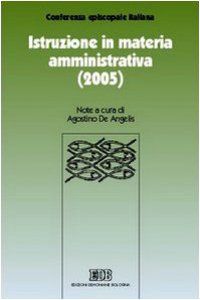Copertina di 'Istruzione in materia amministrativa (2005)'