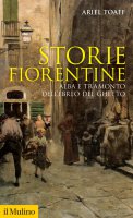 Storie fiorentine - Ariel Toaff