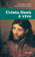 Cristo Gesù è vivo - Tardif Emiliano, Prado Flores José H.