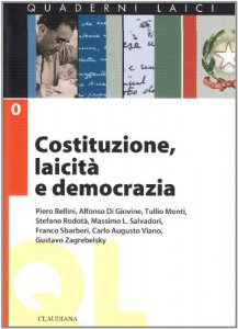 Copertina di 'Costituzione, laicit, democrazia'