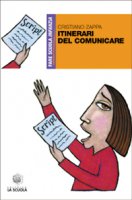 Itinerari del comunicare - Zappa Cristiano