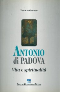 Copertina di 'Antonio di Padova. Vita e spiritualit'