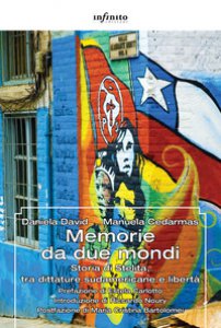 Copertina di 'Memorie da due mondi. Storia di Stelita, tra dittature sudamericane e libert'