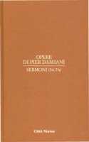 Sermoni (36-76) - Pier Damiani (San)