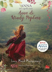 Copertina di 'Anna dai capelli rossi 4. Anna di Windy Poplars'