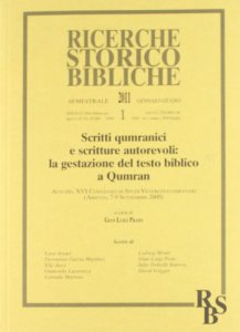 Copertina di 'Scritti qumranici e scritture autorevoli: la gestazione del testo biblico a Qumran'