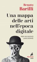 Una mappa delle arti nell'epoca digitale - Renato Barilli
