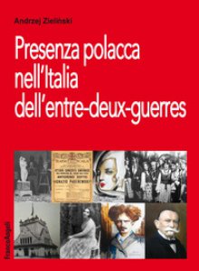Copertina di 'Presenza polacca nell'Italia dell'entre-deux-guerres'