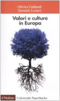 Valori e culture in Europa - Gallano O., Lemel Y.