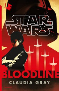 Copertina di 'Star Wars. Bloodline'