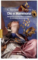 Dio e Mammona - Leonardo Becchetti, Giuseppe Florio