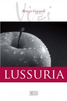I Vizi. Lussuria - Renzo Gerardi
