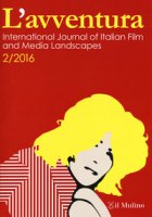 L' avventura. International journal of Italian film and media landscapes