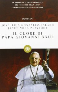 Copertina di 'Il cuore di papa Giovanni XXIII'