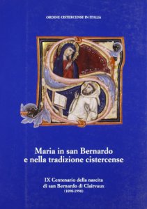 Copertina di 'Respice stellam. Maria in san Bernardo e nella tradizione cistercense. Atti del Convegno internazionale (Roma, 21-24 ottobre 1991)'