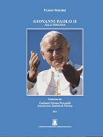 Giovanni Paolo II alla Toscana - Franco Mariani