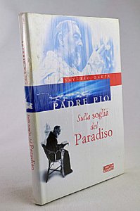 Copertina di 'Sulla soglia del Paradiso. Prefazione di padre Raniero Cantalamessa'