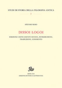 Copertina di 'Dissoi logoi. Edizione criticamente rivista, introduzione, traduzione, commento'