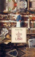 Il vizio dei libri - Cruz Afonso