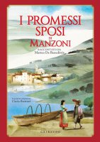 I Promessi sposi di Manzoni - Matteo De Benedittis