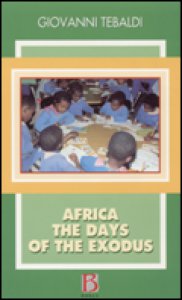 Copertina di 'Africa. The days of the exodus'
