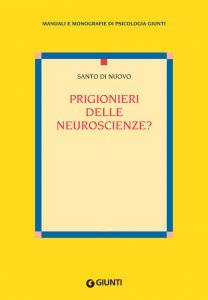 Copertina di 'Prigionieri delle neuroscienze?'
