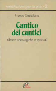 Copertina di 'Cantico dei cantici. Riflessioni teologiche spirituali'