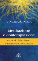 Meditazione e contemplazione - Vincenzo Noja