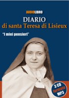 Diario di Santa Teresa di Lisieux (Audiolibro - 3 CD formato MP3) - Truzzi Claudio
