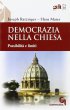 Democrazia nella Chiesa. Possibilità e limiti (gdt 312) - Benedetto XVI (Joseph Ratzinger), Maier Hans