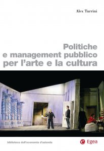 Copertina di 'Politiche e management pubblico per l'arte e la cultura'