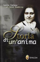 Storia di un'anima - Teresa di Lisieux (santa)